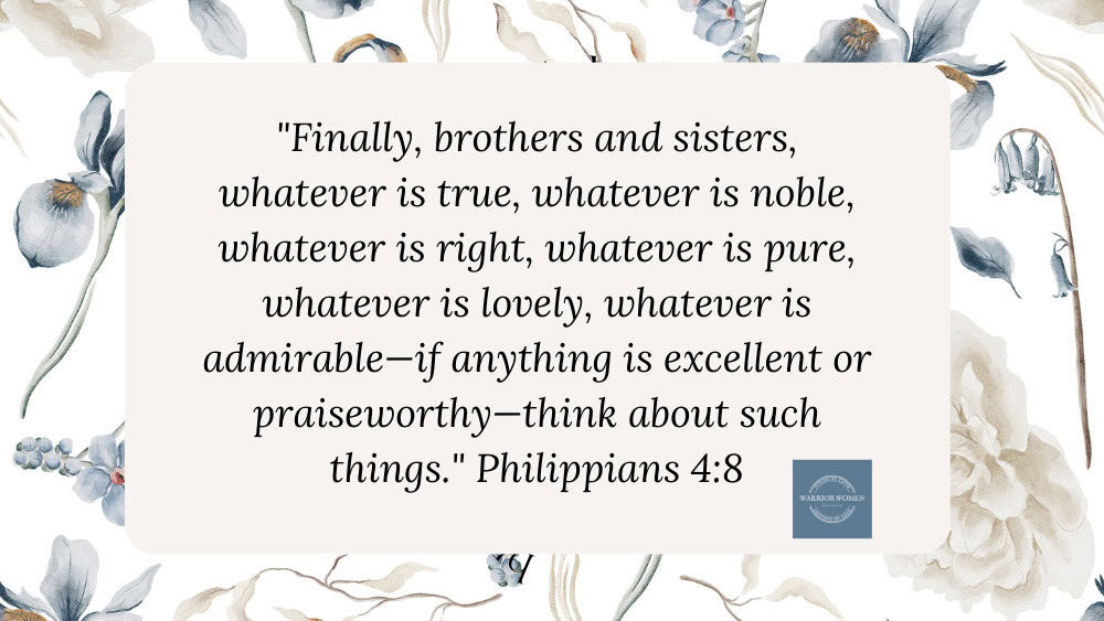 Philippians 4:8 on a floral background | 7 comforting prayers for your childs mental health